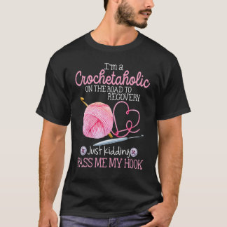 Camiseta Crochetaholic En El Camino A La Recuperación Me Pa