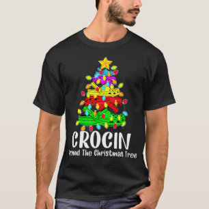 Camiseta Crocin Alrededor Del Árbol De Navidad Gracioso Nav
