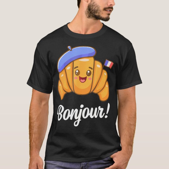 Camiseta Croissant French Saying Cote France Baking Breakf (Anverso)