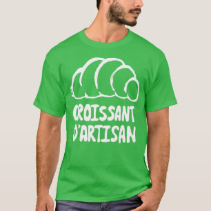 Camiseta Croissant T para los amantes de los cruasanes