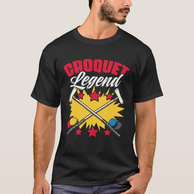 Camiseta Croquet Legend  Croquet Player Croqueting Croquet (Anverso)