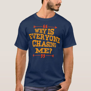 Camiseta Cross Country Por Qué Todos Me Persiguen