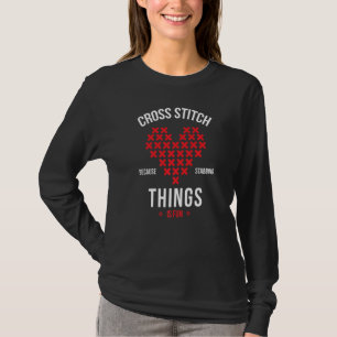 Camiseta Cross Stitch Porque Apuñalar Cosas Es Divertido Em