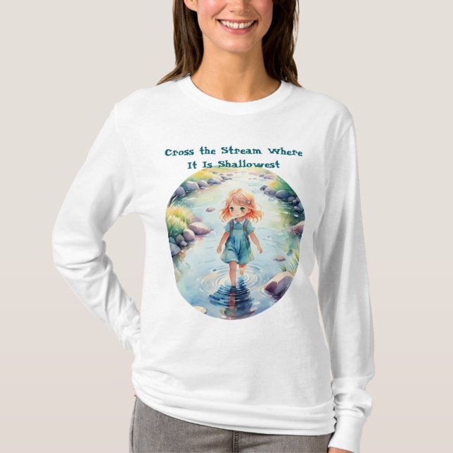 Camiseta Cross the Stream Where Quote Cute T-Shirt  (Anverso)