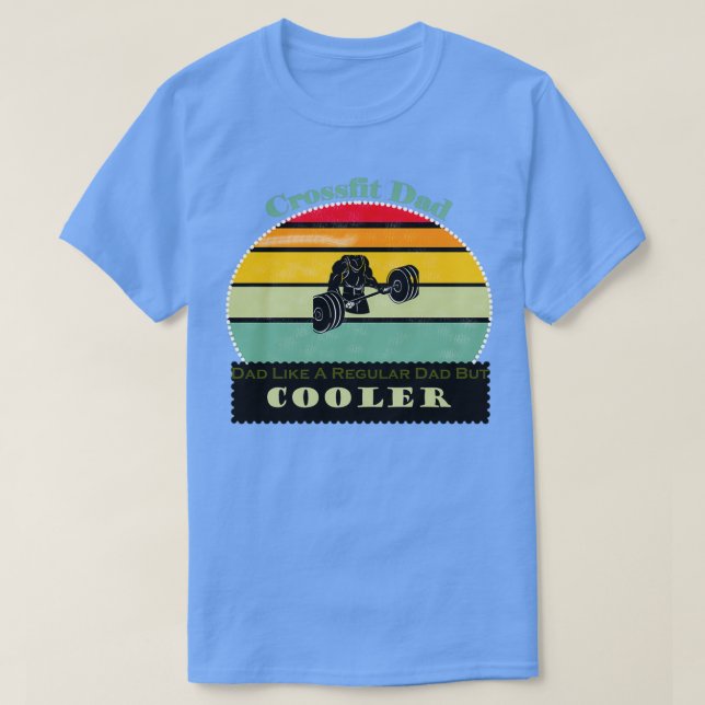 Camiseta Crossfit Dad gusta de un padre común pero más frío (Diseño del anverso)