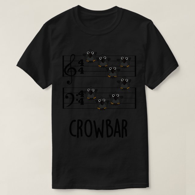 Camiseta Crow Bar Funny Music Bid Pun 1 (Diseño del anverso)