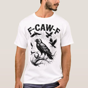 Camiseta Crow F-Caw-F