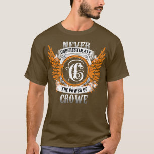 Camiseta Crowe Name Shirt Nunca Subestima El Poder De