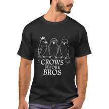 Crows Before Bros