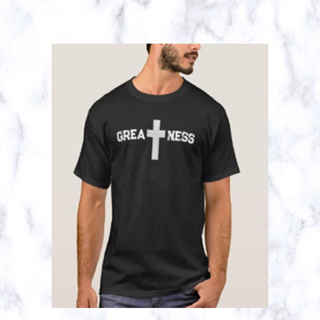 Camiseta Cruce de grandeza (Subido por el creador)