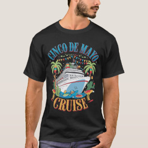 Camiseta Crucero Cinco De Mayo México Barco Mexicano Fiesta