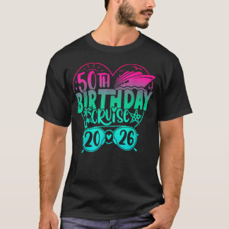 Camiseta Crucero de cumpleaños 50 2026 Vacaciones de crucer