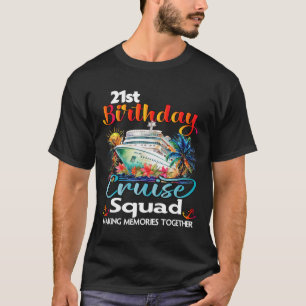 Camiseta Crucero de cumpleaños número 21 amigos familia vac