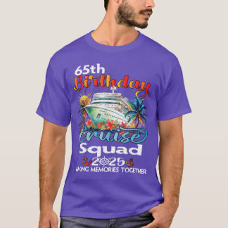 Camiseta Crucero de cumpleaños número 65 amigos familia vac