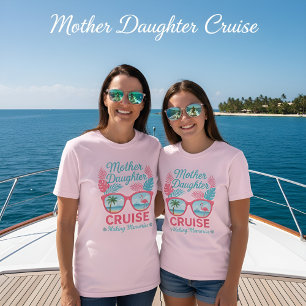 Camiseta Crucero de madre e hija creando recuerdos viaje