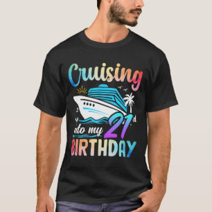 Camiseta Crucero en mi cumpleaños número 21