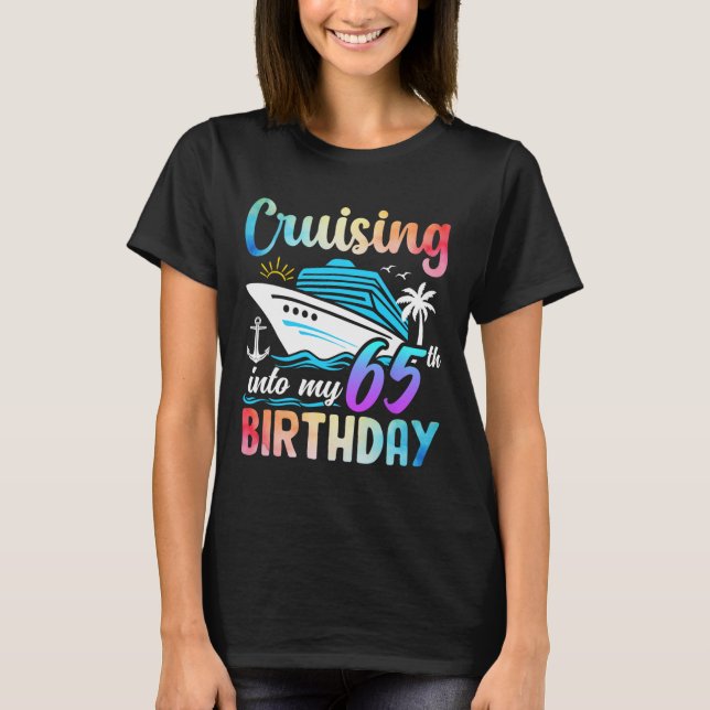 Camiseta Crucero en mi cumpleaños número 65 (Anverso)