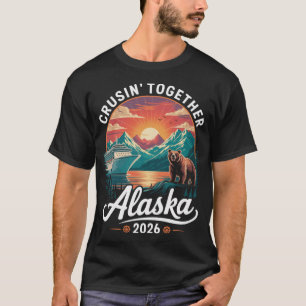 Camiseta Crucero Familiar Juntos Alaska 2026 Viaje 