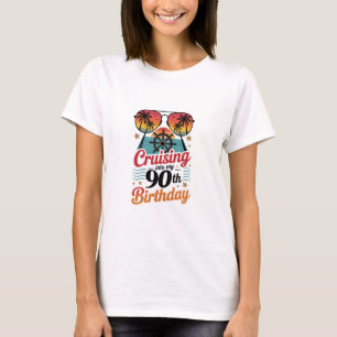 Camiseta Crucero hacia mi cumpleaños 90