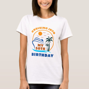 Camiseta Crucero Hacia Mi Cumpleaños Número 50 En Barco