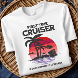 Camiseta Crucero por Primera Vez Si se Pierde Regrese a la
