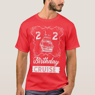 Camiseta Cruceros de cumpleaños 22 Vintage