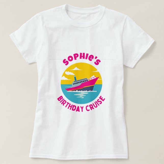 Camiseta Cruceros de cumpleaños personalizados (Diseño del anverso)