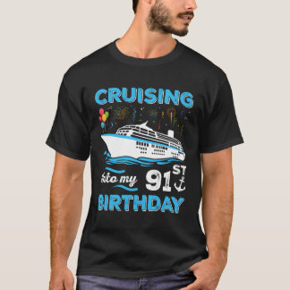 Camiseta Cruceros divertidos en mi 91ª Carrera De Cruceros 