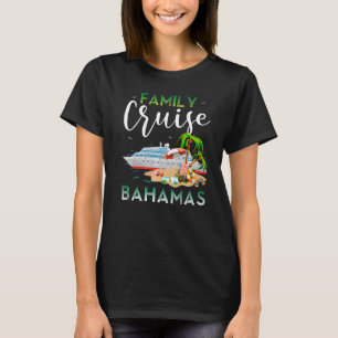 Camiseta Cruceros familiares de las Bahamas Cruise Cruise