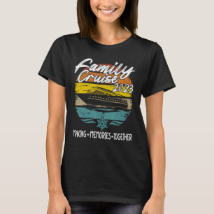 Camiseta Cruceros familiares de viajes de verano 2023 Hacie