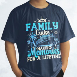 Camiseta Cruceros Familiares Haciendo Recuerdos Para Una Vi
