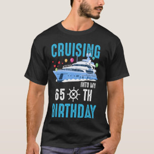 Camiseta Cruceros hacia mi crucero de 65 años Cumpleaños 65