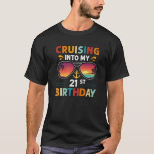 Camiseta Cruceros hacia mi vigésimo primer cumpleaños, cruc