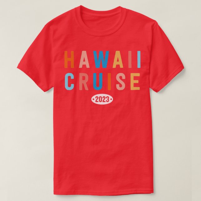 Camiseta Cruceros Hawaii 2023 Vacaciones coincidentes Hawai (Diseño del anverso)
