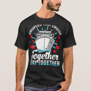 Camiseta Cruceros Pareja - Parejas Que Cruzan Juntos