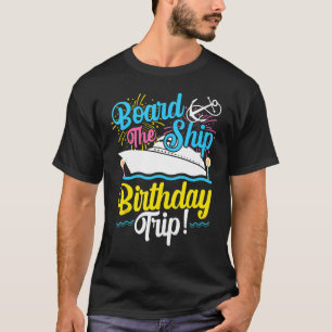 Camiseta Cruceros por el cumpleaños 2023 Festive mi viaje p