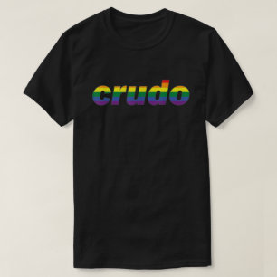 Camiseta Crudo Español Jerga Lgbt Orgullo Gay  