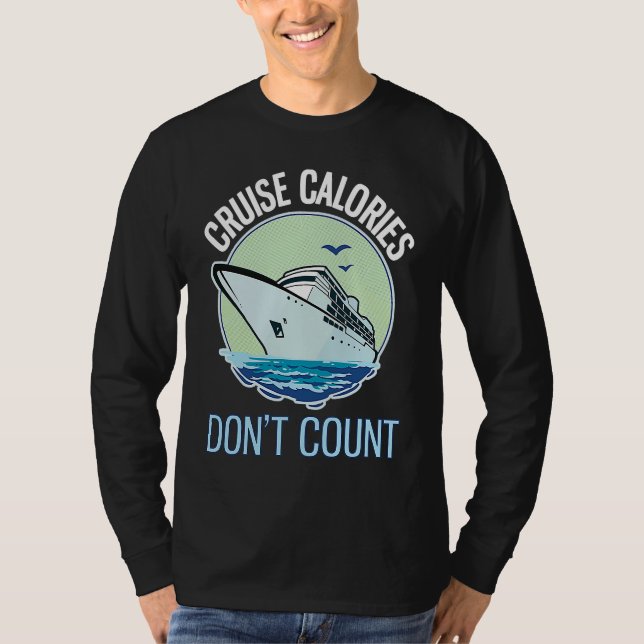 Camiseta Cruise Calories Don't Count Funny Cruising (Anverso)
