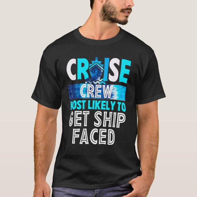 Camiseta Cruise Crew Most Likely To Get ship faced Blue Tie (Anverso)