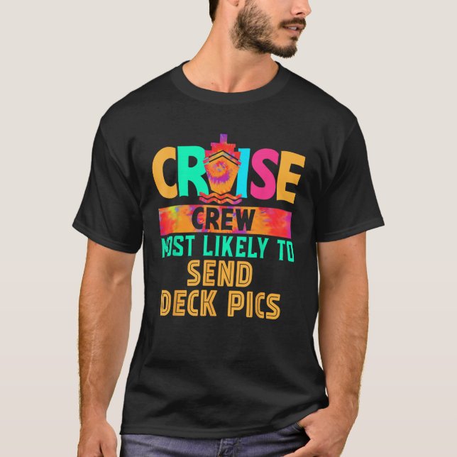Camiseta Cruise Crew Most Likely to Send Deck Pics Hippie  (Anverso)