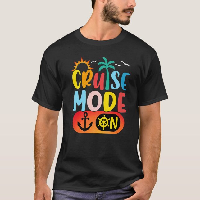 Camiseta Cruise Family Vacation Cruise Mode On Summer Trip  (Anverso)