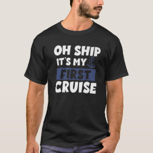 Camiseta Cruise It'S First Cruise