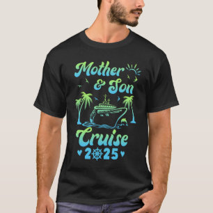 Camiseta Cruise Madre E Hijo 2025 Divertido Partido De Viaj