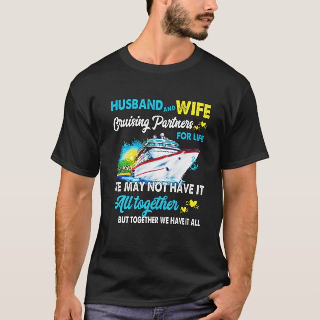 Camiseta Cruise Ship Gift Husband And Wife Cruising Partner (Anverso)