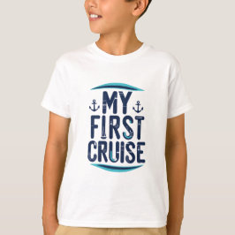 Camiseta Cruise Vacation My First Cruise