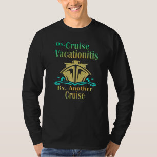 Camiseta Cruise Vacationitis Dx Rx Graphic