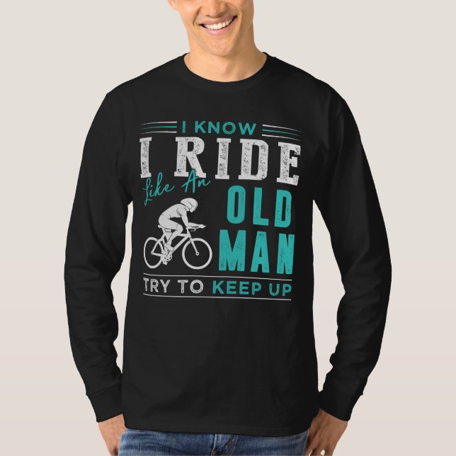 Camiseta Cruiser eterno: Sé que viajo como un anciano, (Anverso)