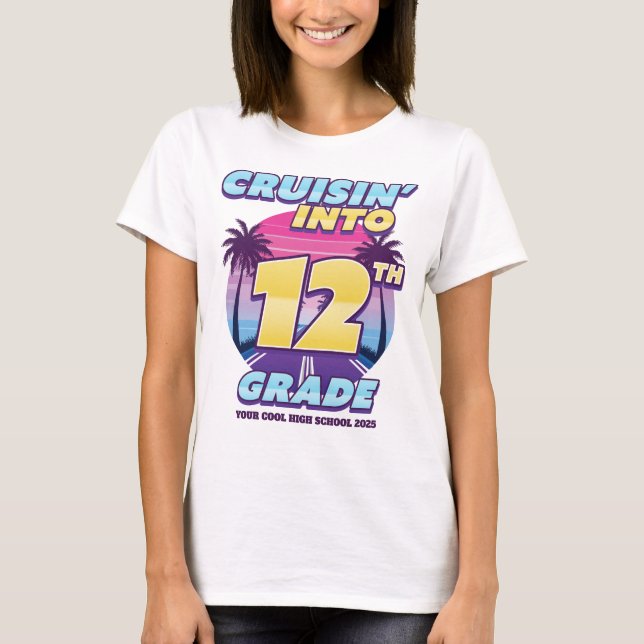Camiseta Cruisin’ Back to School 12th Grade Girl's (Anverso)