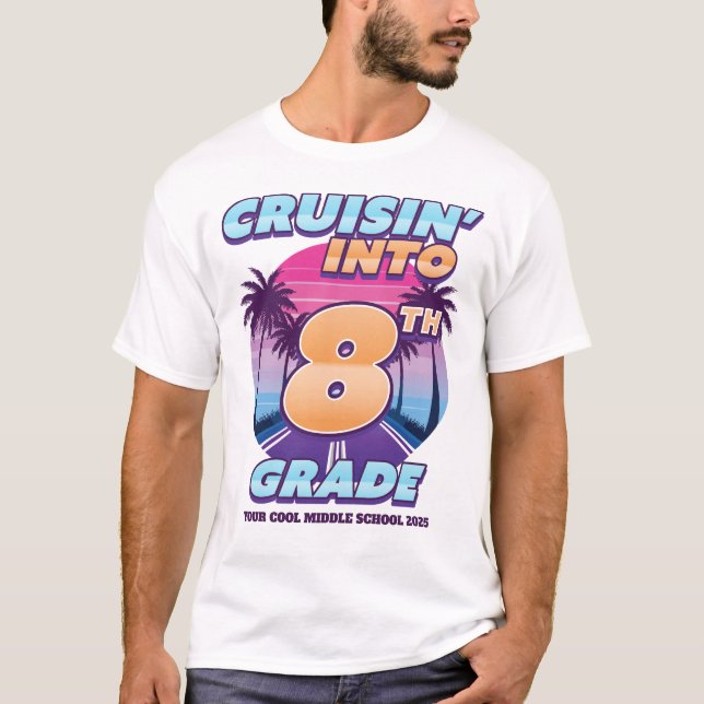 Camiseta Cruisin’ Back to School 8th Grade (Bigger Sizes) (Anverso)