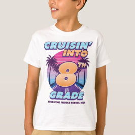 Camiseta Cruisin 'De regreso a la escuela 8vo grado